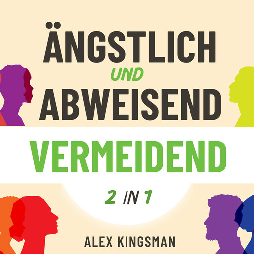 Ängstlich und Abweisend Vermeidend, Alex Kingsman