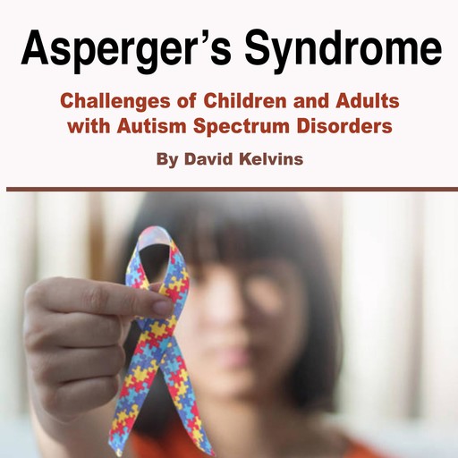 Asperger’s Syndrome, David Kelvins