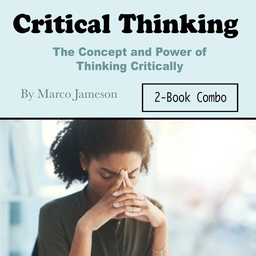 Critical Thinking, Marco Jameson