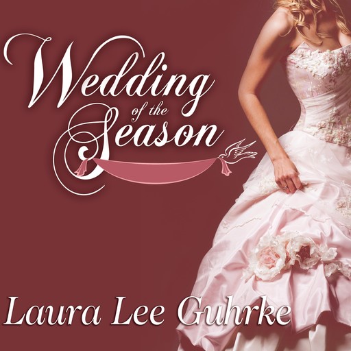 Wedding of the Season, Laura Lee Guhrke