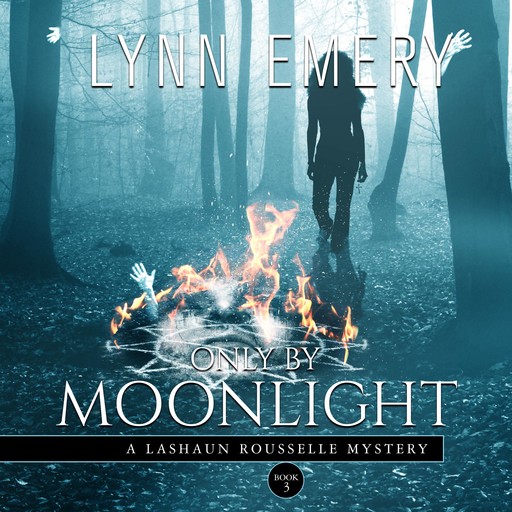 Only By Moonlight (Book 3), Lynn Emery