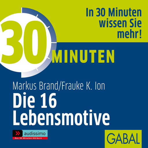 30 Minuten Die 16 Lebensmotive, Frauke Ion, Markus Brand