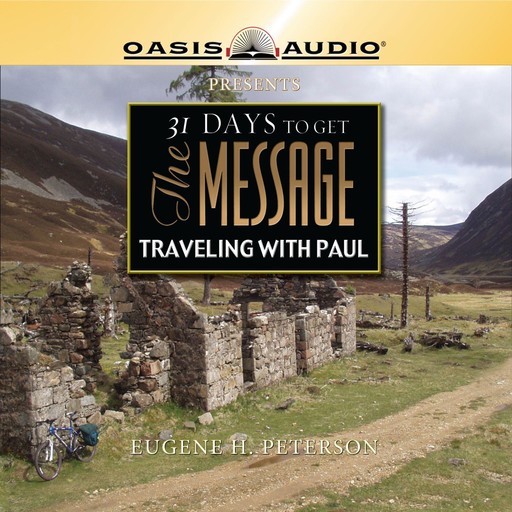31 Days To Get The Message, Eugene H. Peterson