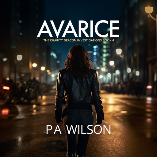 AVARICE, P.A. Wilson