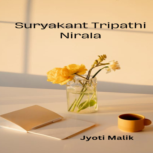 Suryakant Tripathi Nirala, Jyoti Malik