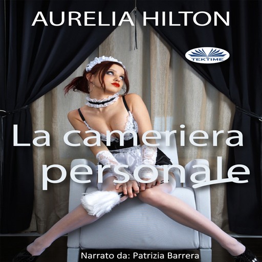 La Cameriera Personale, Aurelia Hilton