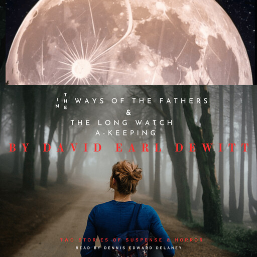 Two Stories of Suspense & Horror, David DeWitt