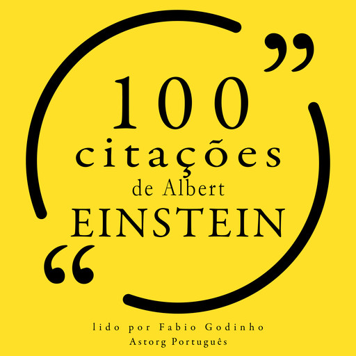 100 citações de Albert Einstein, Albert Einstein