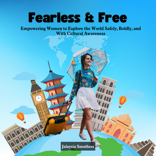 Fearless & Free, Jalaysia Smothers