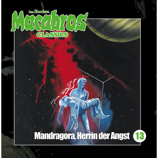 Macabros - Classics, Folge 13: Mandragora, Herrin der Angst, Dan Shocker