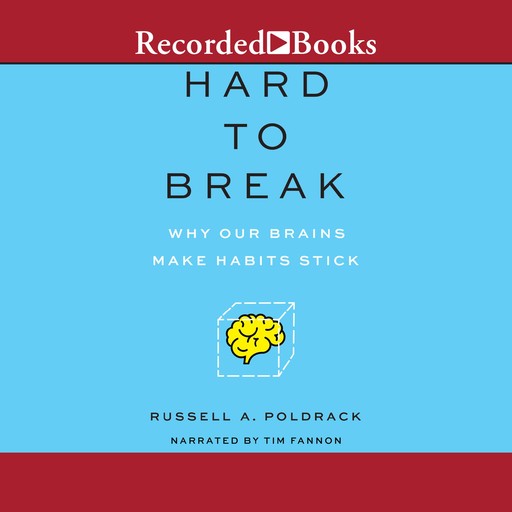 Hard to Break, Russell A. Poldrack