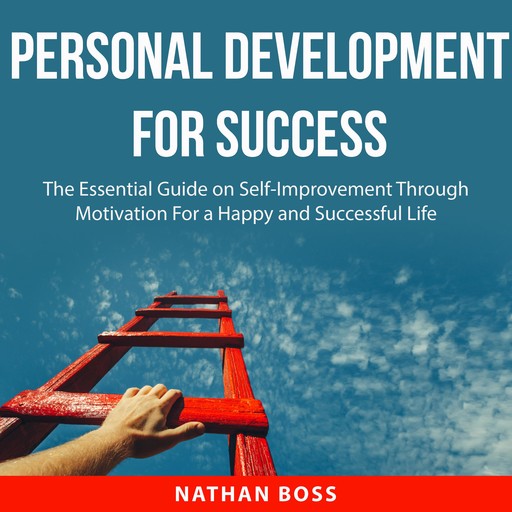 Personal Development for Success, Nathan Boss