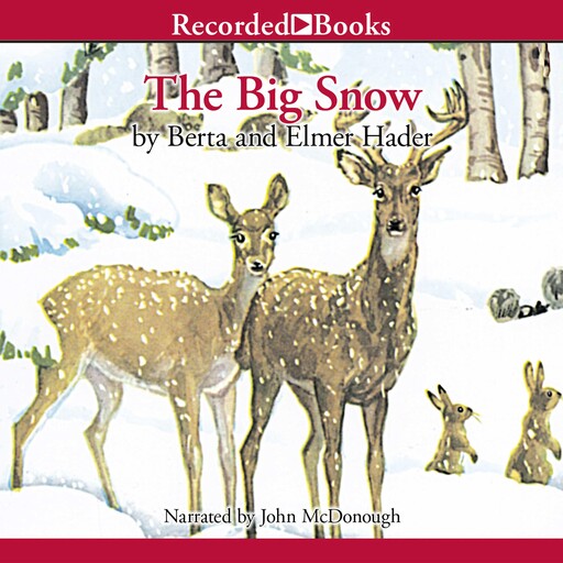The Big Snow, Berta Hader, Elmer Hader