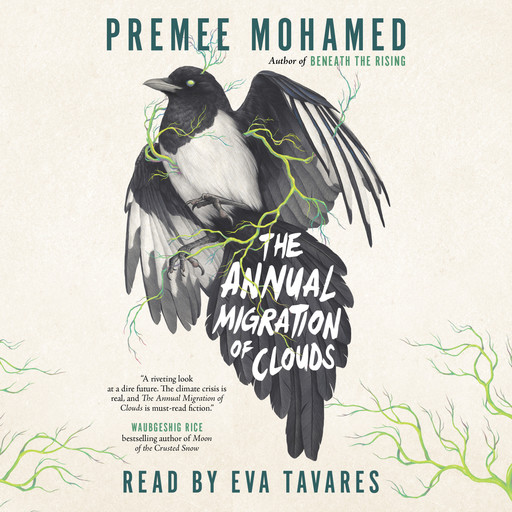 The Annual Migration of Clouds, Premee Mohamed