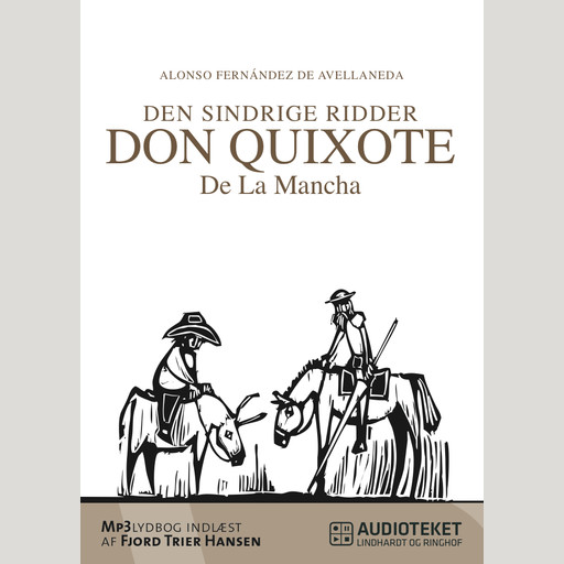 Den sindrige ridder don Quixote de la Mancha, bind 1½, Alonso Fernández de Avellaneda