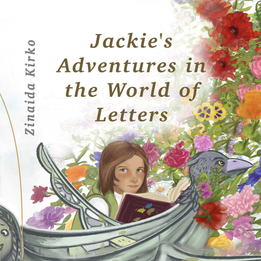 Jackie’s Adventure in the World of Letters, Zinaida Kirko