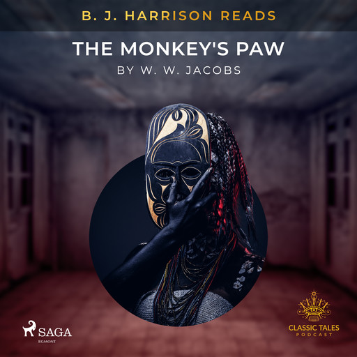 B. J. Harrison Reads The Monkey's Paw, W.W.Jacobs