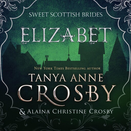 Elizabet, Tanya Anne Crosby, Alaina Christine Crosby