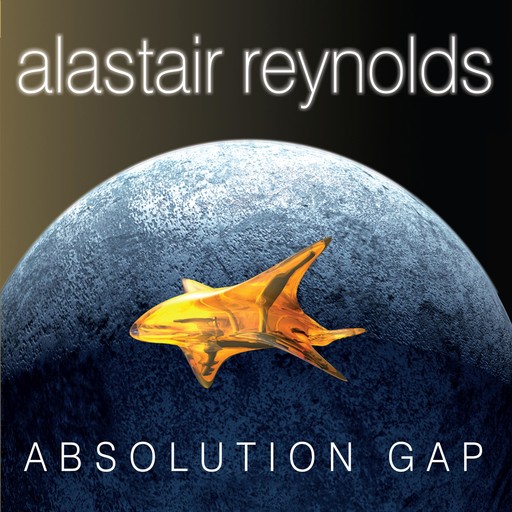 Absolution Gap, Alastair Reynolds