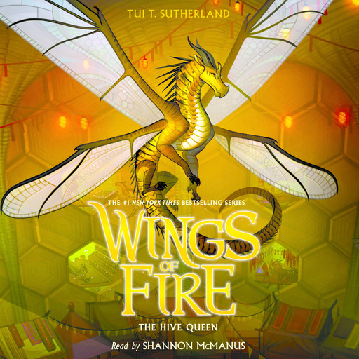 The Hive Queen (Wings of Fire #12), Tui T. Sutherland