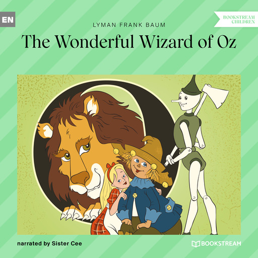 The Wonderful Wizard of Oz (Unabridged), L. Baum