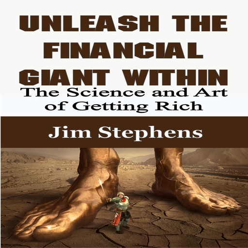 Unleash the Financial Giant Within, Jim Stephens
