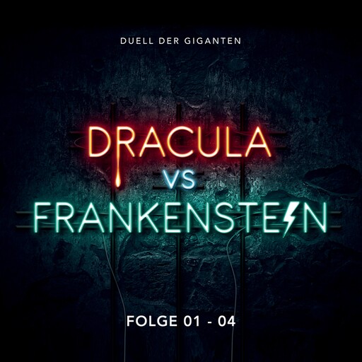 Folge 01 - 04 (Hörspielbox), Dracula vs. Frankenstein
