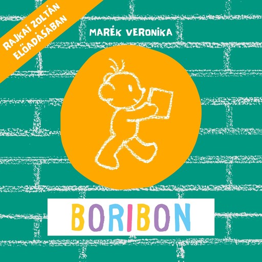 Boribon - Rajkai Zoltán előadásában (Ungekürzt), Marék Veronik