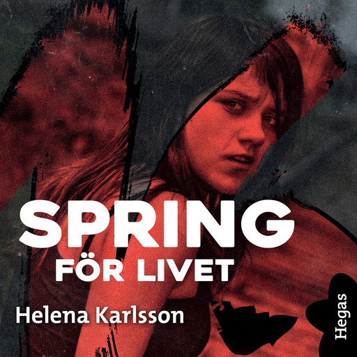 Spring för livet, Helena Karlsson