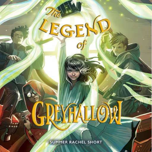 The Legend of Greyhallow, Summer Rachel Short