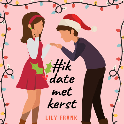 #Ikdatemetkerst, Lily Frank
