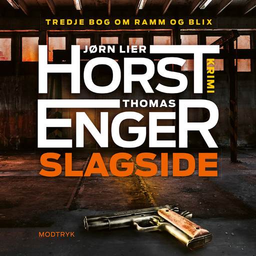 Slagside, Thomas Enger, Jørn Lier Horst