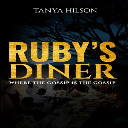 Ruby's Diner, Tanya Hilson