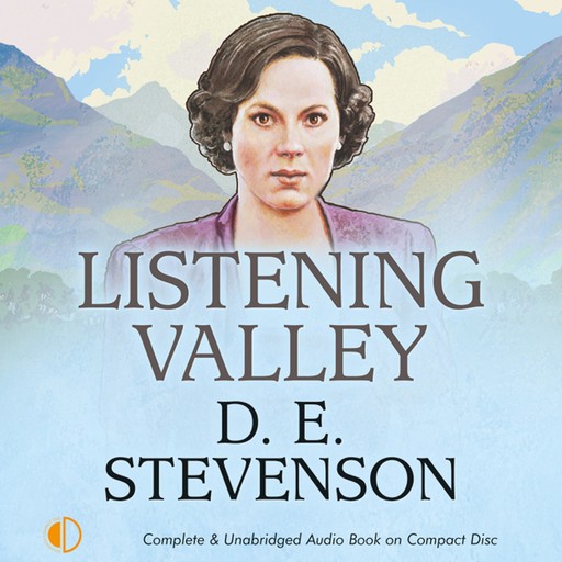 Listening Valley, D.E. Stevenson