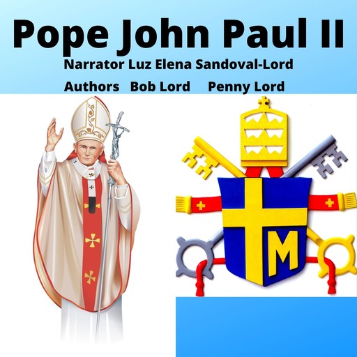 Pope John Paul II, Bob Lord, Penny Lord