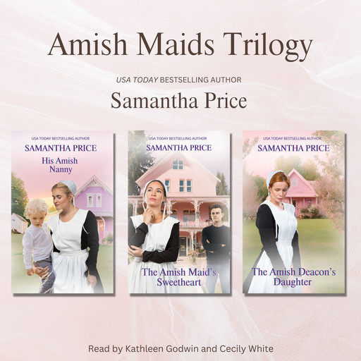 Amish Maids Trilogy Box Set (Complete Series), Samantha Price