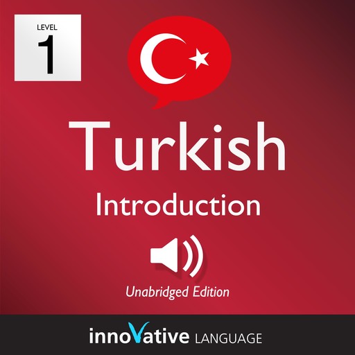 Learn Turkish - Level 1: Introduction to Turkish, Innovative Language Learning