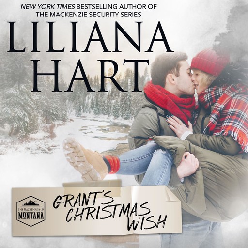 Grant's Christmas Wish, Liliana Hart