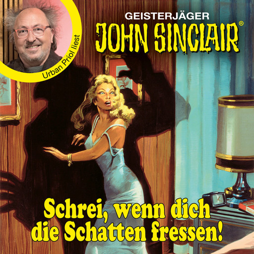 Schrei, wenn dich die Schatten fressen! - John Sinclair - Promis lesen Sinclair (Ungekürzt), Jason Dark