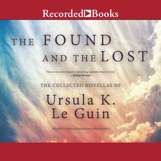 The Found and the Lost, Ursula Le Guin