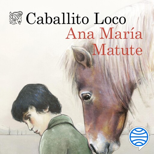 Caballito loco, Ana María Matute