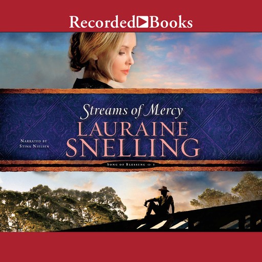 Streams of Mercy, Lauraine Snelling