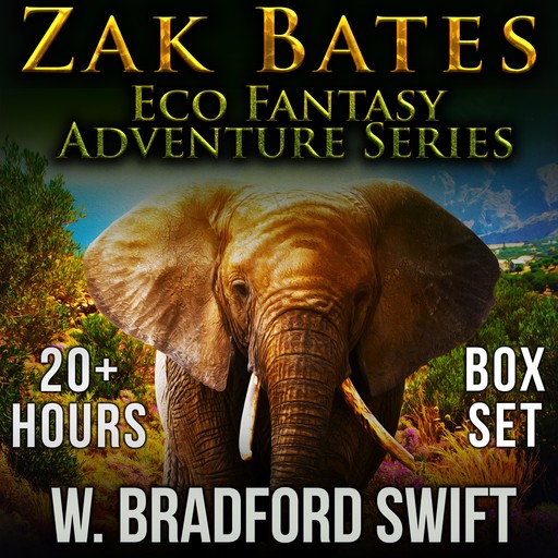 Zak Bates Eco Fantasy Adventure Series, W Bradford Swift