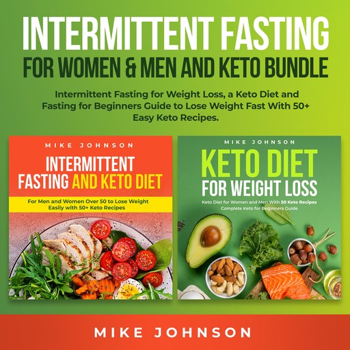Intermittent Fasting for Women & Men and Keto Bundle, Mike Johnson