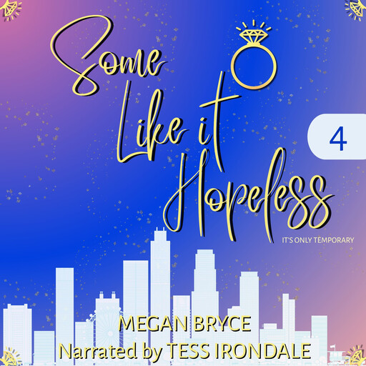 Some Like It Hopeless, Megan Bryce