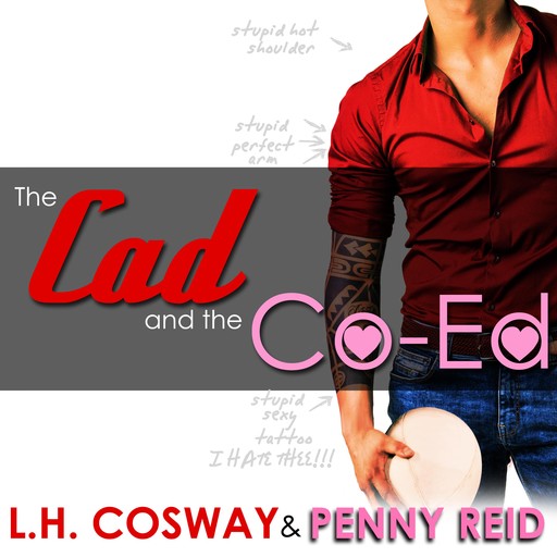 The Cad and the Co-Ed, Penny Reid, L.H. Cosway