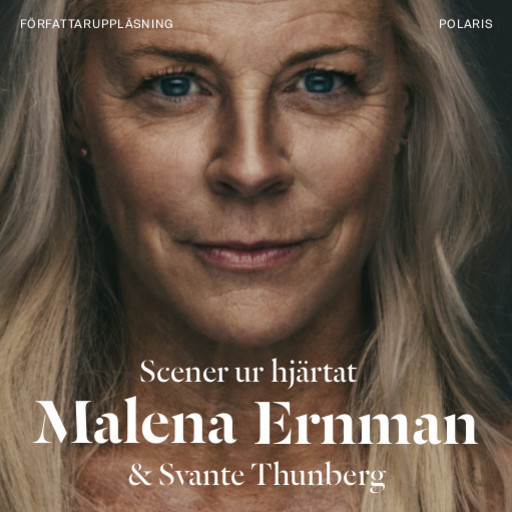 Scener ur hjärtat, Malena Ernman, Svante Thunberg