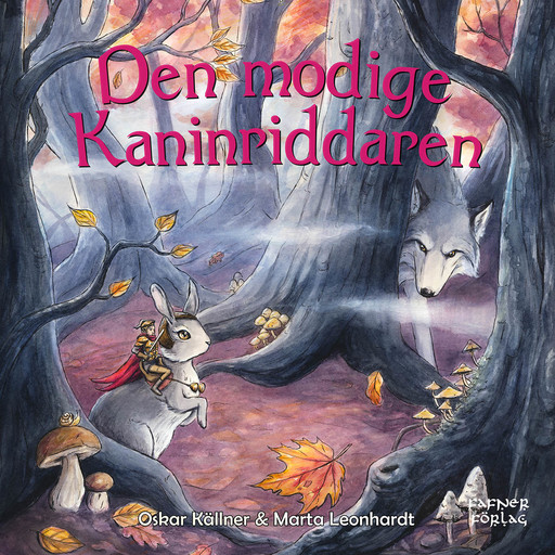 Den modige kaninriddaren, Oskar Källner
