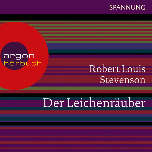 Der Leichenräuber (Ungekürzte Lesung), Robert Louis Stevenson