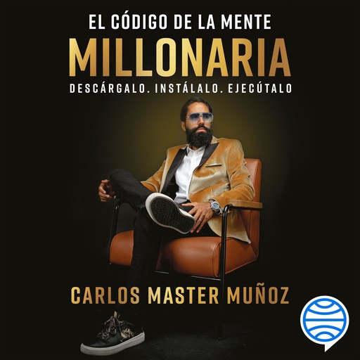 El código de la mente millonaria, Carlos Muñoz